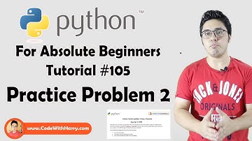 Practice Problem 2 (Easy) |  Python Tutorials For Absolute Beginners In Hindi #105