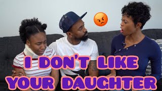 I Dont Like Your Daughter