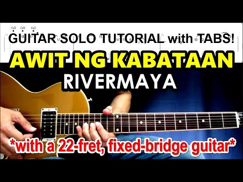 Awit Ng Kabataan   Rivermaya  Guitar Solo TutorialTabs with a 22 Fret Fixed Bridge Guitar