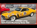 Racer 1970 ford mustang boss 302 trans am reunion in car with pat long