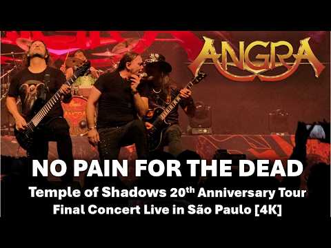 Angra Live - No Pain for the Dead - 20th Anniversary Tour Final Concert [4K]