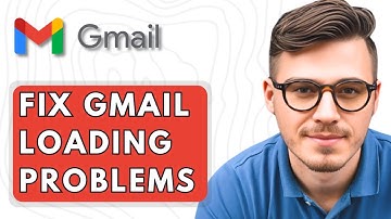 How To Fix Gmail Loading Problems [2025 Guide]