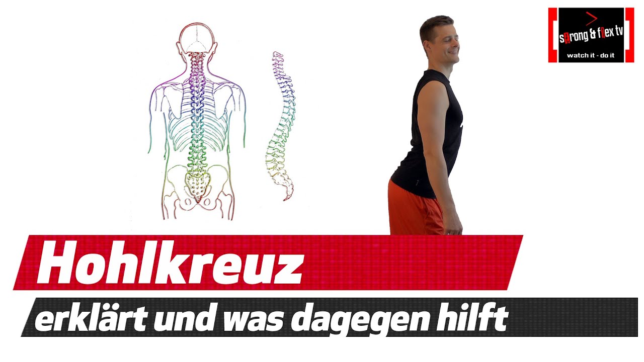 Wie Lange Dauert Es Ein Hohlkreuz Weg Zu Bekommen Hohlkreuz - einfach wegtrainieren - YouTube