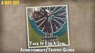A WAY OUT - Take It For A Spin Achievement/Trophy Guide