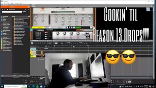 Cook up before Reason 13 Drops