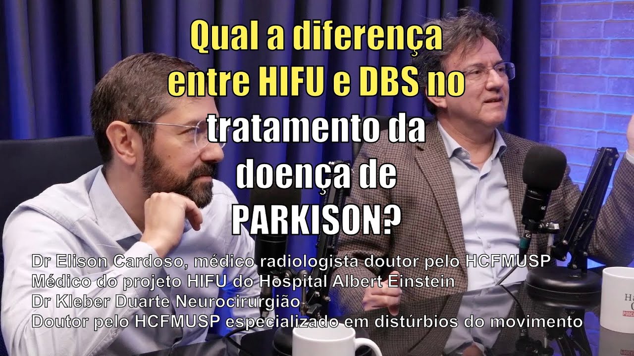 Como é o FUNCIONAMENTO do HIFU para tratamento da DOENÇA de PARKINSON?