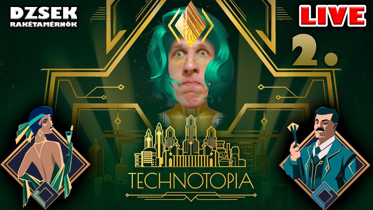 🔴 Technotopia - 2. Rész - Jöhet a Felsőosztály!
