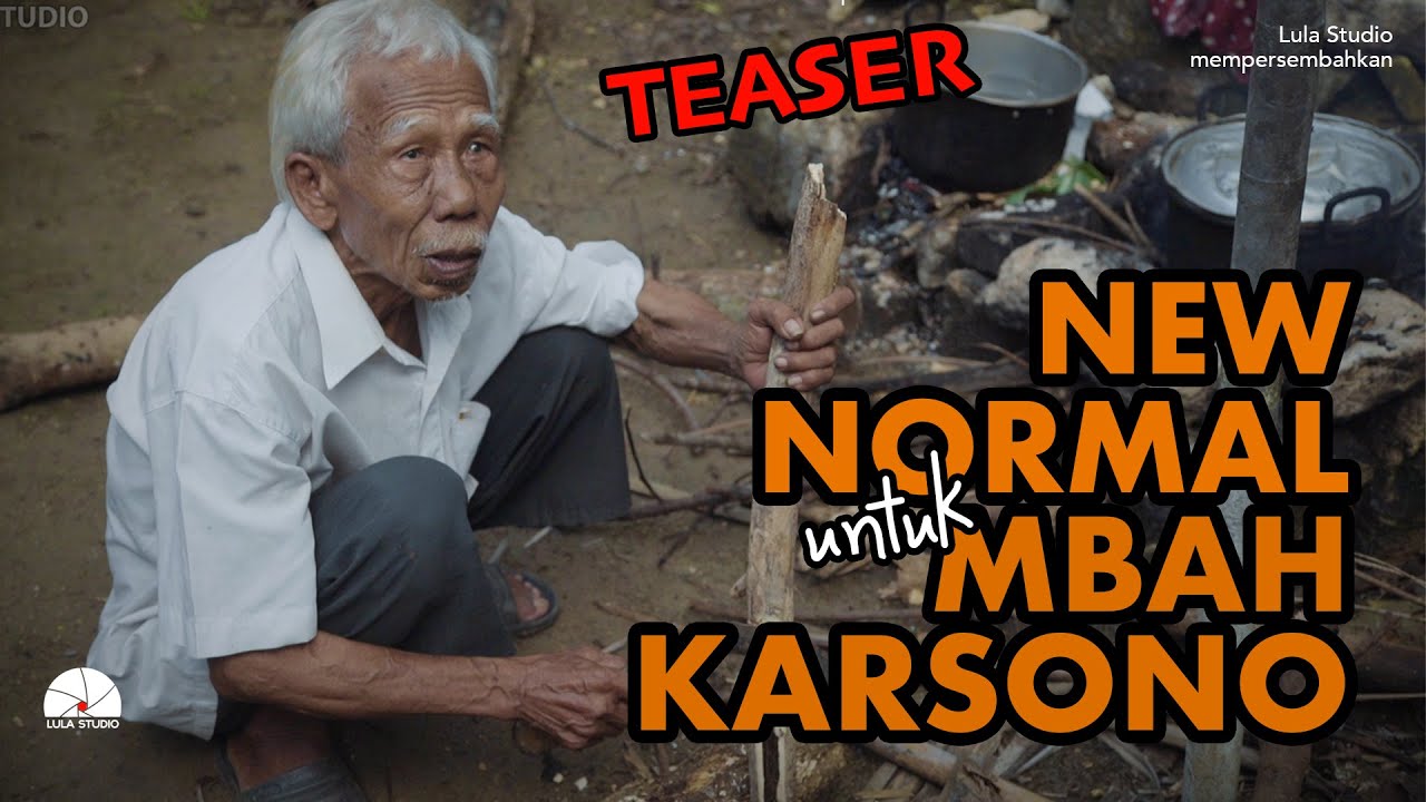 New Normal untuk Mbah Karsono "TRAILER"