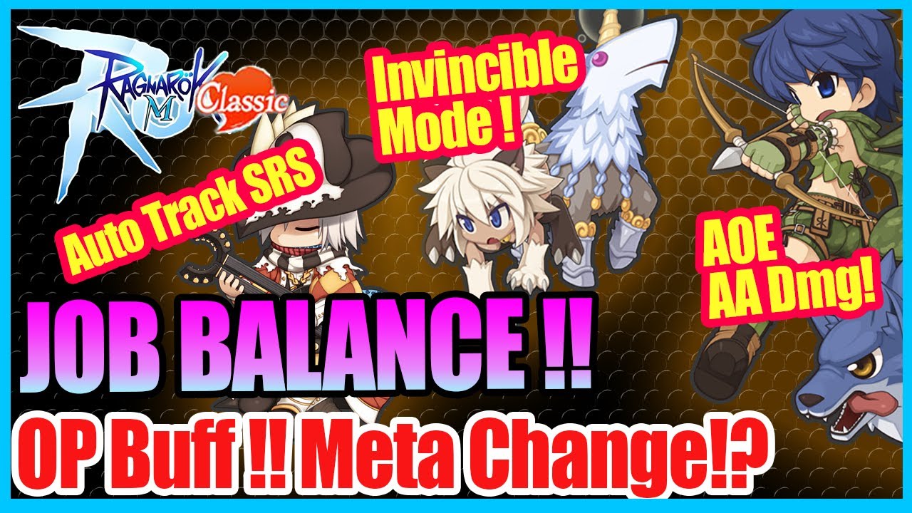 Latest Job Balance Patch!! Will Meta Changed!? [Ragnarok Mobile Classic]