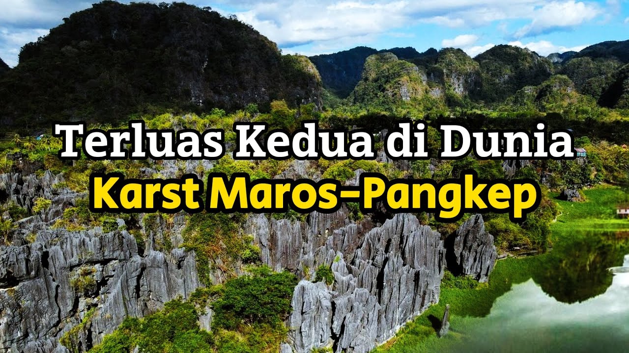 Karst Maros Pangkep - Serpihan Surga di Tanah Sulawesi | Episode 16 | #CeritaBumi