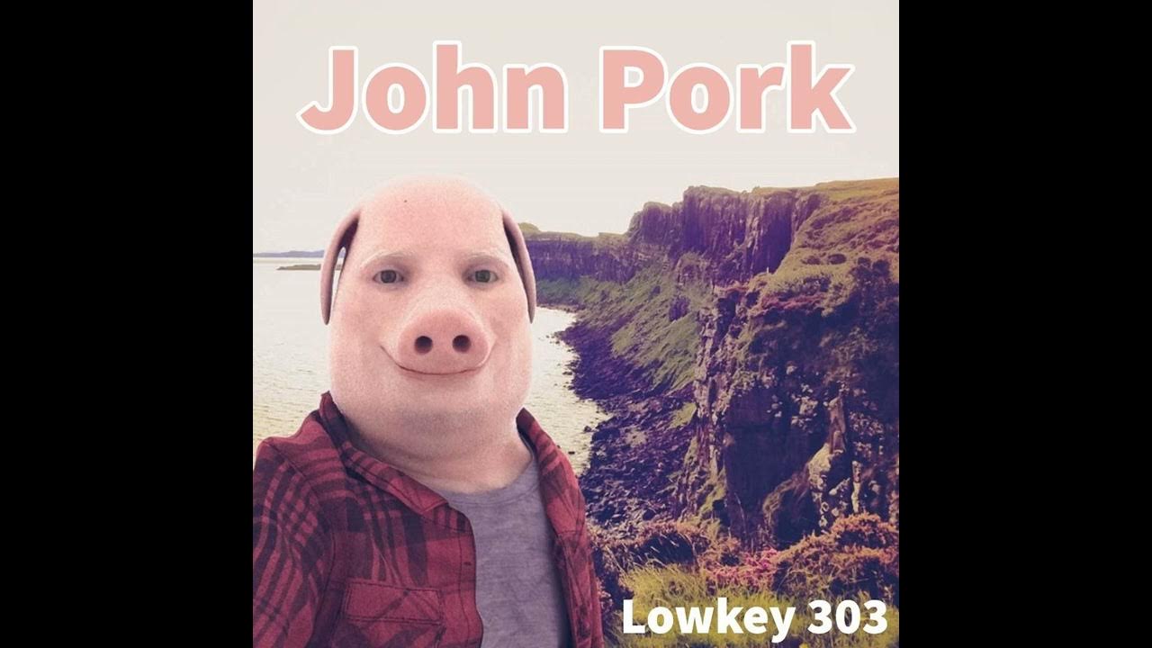 John Pork Lowkey 303 (prod. xonthebeat) YouTube
