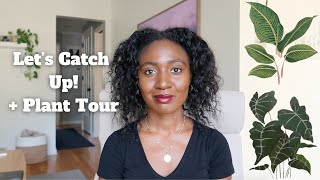 What&#39;s Really Been Going on: Catch up and Plant Tour