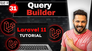 Laravel 11 tutorial in Hindi #31 Database Query Builder