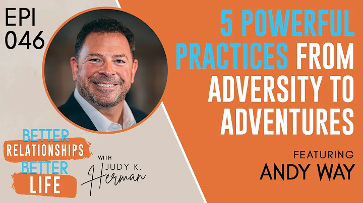 Episode 046: 5 Powerful Practices from adversity t...