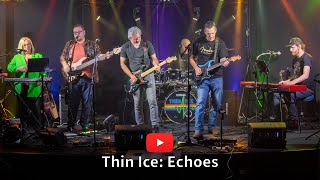 Thin Ice (Pink Floyd Tribute): Echoes