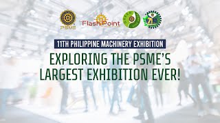 11th Philippine Machinery Exhibition | Exploring PSME's Largest Exhibition Ever!
