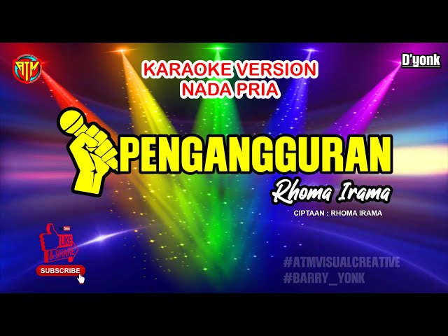 PENGANGGURAN  -  RHOMA IRAMA - KARAOKE DANGDUT class=