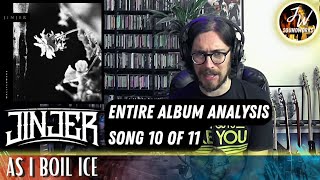 Musical Analysis/Reaction of JINJER - As I Boil Ice (WALLFLOWERS - 10/11)
