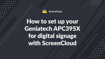 How to set up your Geniatech APC395X to power digital signage screens with ScreenCloud