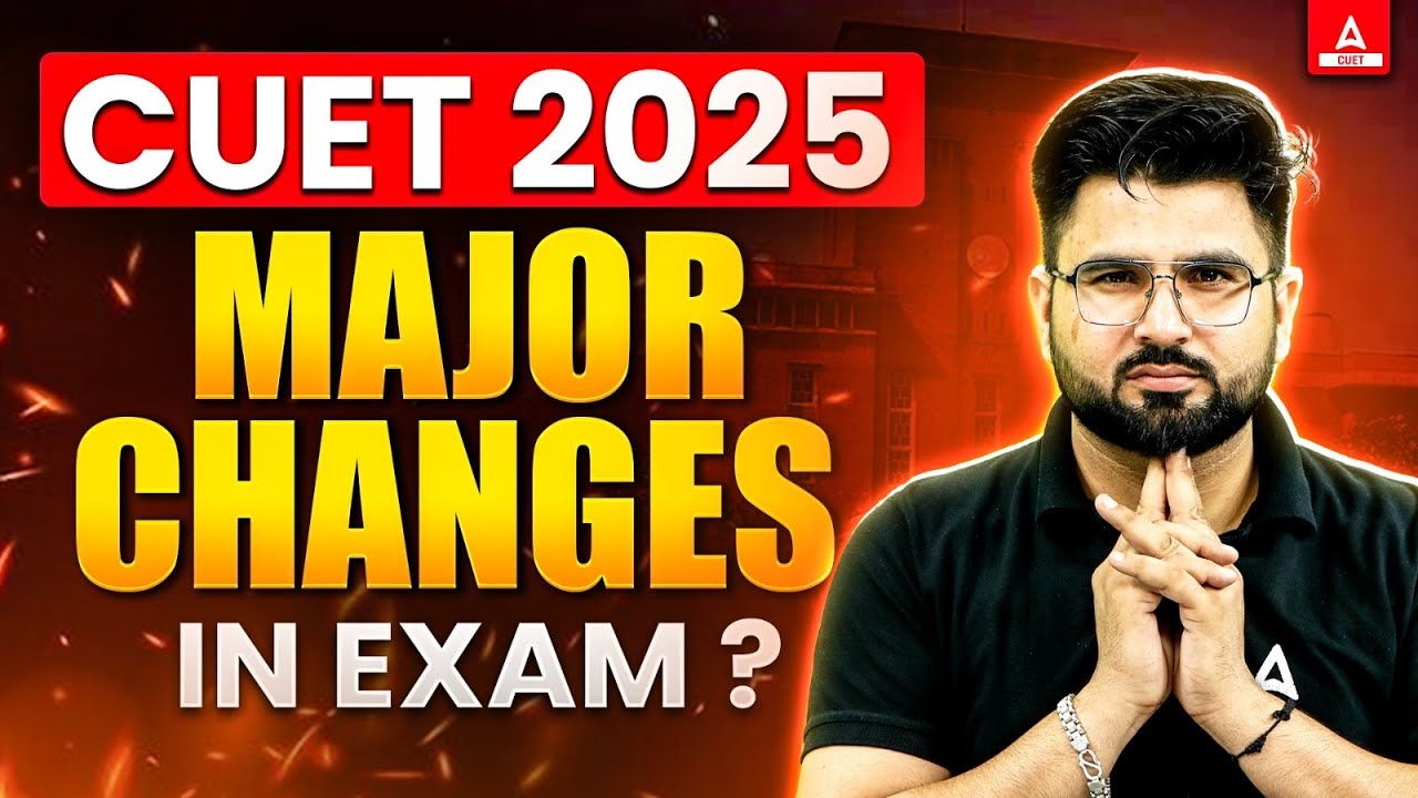Biggest Changes in CUET 2025 Exam 😱 Complete Details - YouTube