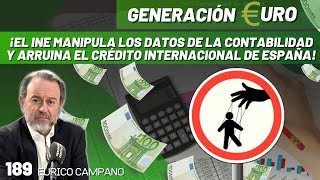 El Ine Manipula Los Datos De La Contabilidad Y Arruina El Crédito Internacional De España