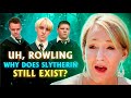 Uh, Rowling Why Does Slytherin Still Exist?