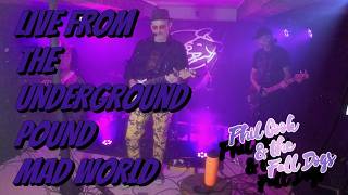 MAD WORLD | LIVE FROM THE UNDERGROUND POUND Phil Cook & the Fal Dogs @philcookandthefalldogs