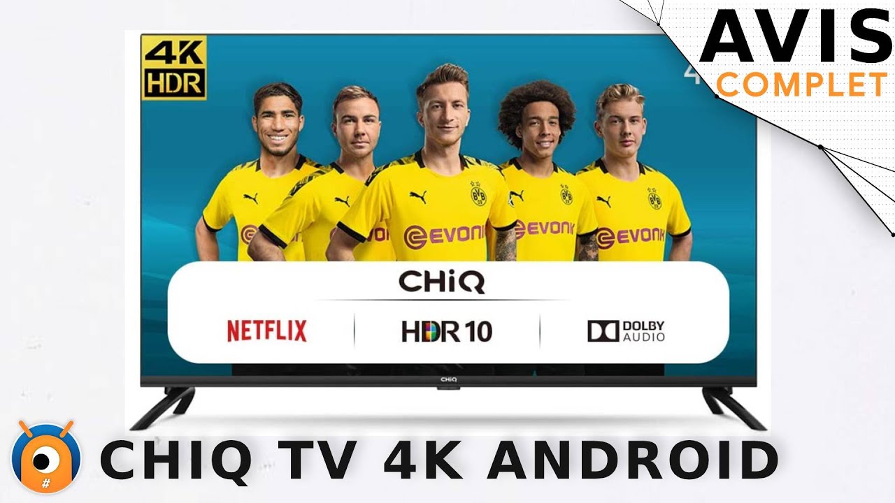 CHIQ TV U43H7L  Une TV  280 euros avec de la 4K et Android TV