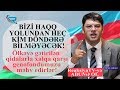 Ya xalqa xidmət edin, ya da gedin! - Bizim reaksiya