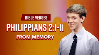 Bible Verses: Philippians 2:1-11 From Memory