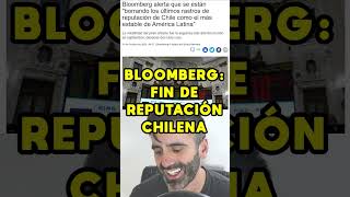 BLOOMBERG CRITICA A CHILE POR FIN REPUTACIÓN CHILENA DE ESTABILIDAD