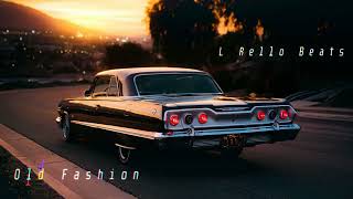 [FREE] L Rello Beats - Old Fashion (Hip Hop/Trap Type Beat 2022)