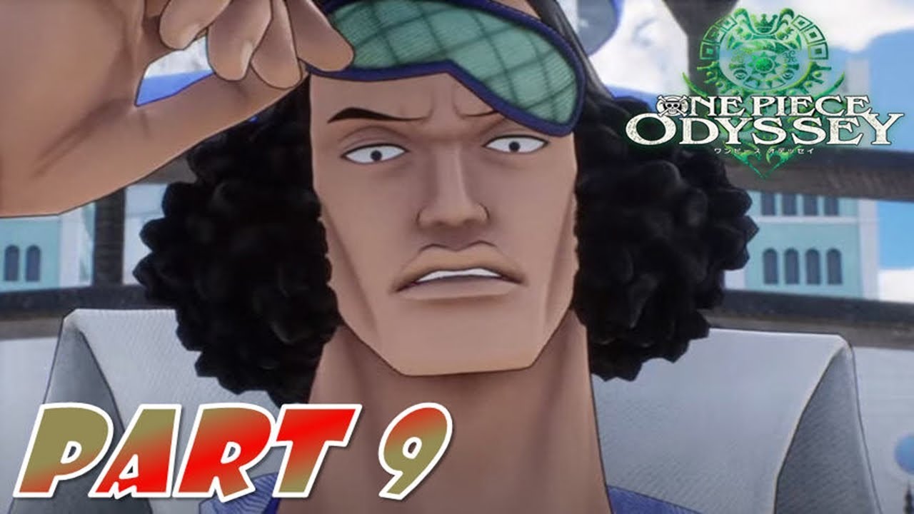 [Live] One Piece Odyssey [ Walkthrough ] Gameplay Part 9 YouTube