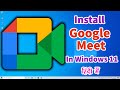 How to Download & Install Google Meet on Windows 10 laptop, PC | Google Meet kaise Install Kare