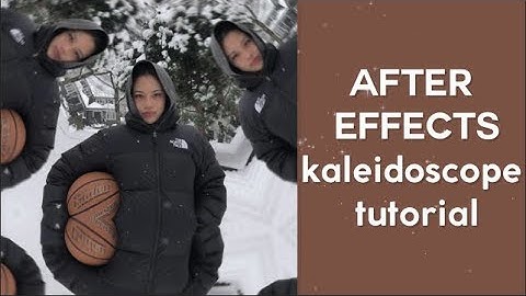 kaleidoscope effect tutorial after effects