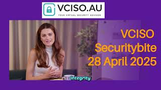 VCISO securitybite 28 April 2025