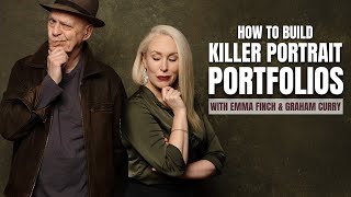 How to Build a Killer Portrait Portfolio in One Day – Emma Finch & Graham Curry How to Build a Killer Portrait Portfolio in One Day – Emma Finch & Graham Curry