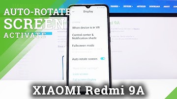 How to Rotate Screen Automatically in XIAOMI Redmi 9A – Find Automatic Rotation