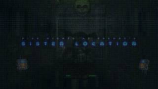 FNAF Sister Location OST: Demolition Inevitable