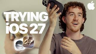 Trying iOS 27 For 11 Minutes and 1 Second