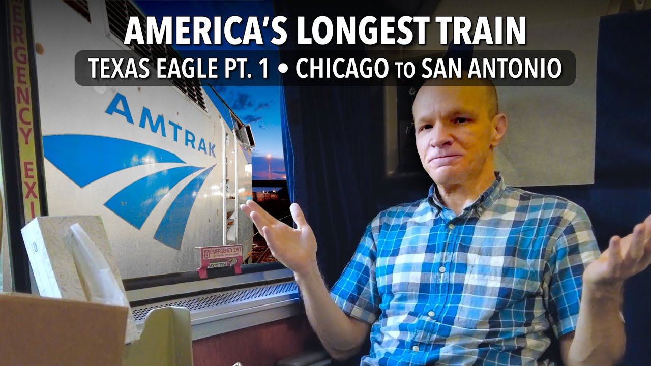 Sixty-five hours on a train: Amtrak Texas Eagle 1/2