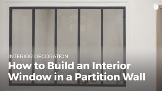 How to Build an Interior Window in a Partition Wall | DIY Projects Add light to a room by installing a plexiglass window. Learn how in our simple tutorial Find more videos like this one free on our