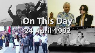 On This Day 24 April 1992