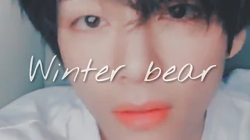 KIM TAEHYUNG Winter Bear [FMV]