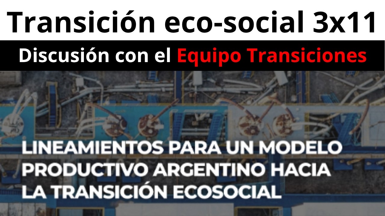 3x11. Un ¿nuevo? modelo productivo para la Argentina