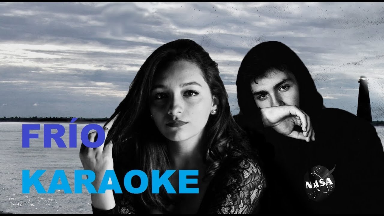 FRIO  MARIA PARRADO ANDRÉS DVICIO KARAOKE
