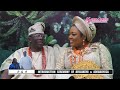 Aare okoyas mansion stand still as one of his daughters afolakemi offically introduces her husband