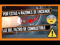 🔥 LUZ de FILTRO De Combustible Encendida ? 🔥4 Causas Que No Sabias Aquí Te lo EXPLICO 😲