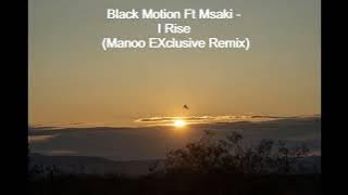 black motion ft msaki  - rise remix DSS