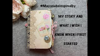 #Mayyoubeinspiredby - Collaboration - My story #junkjournal